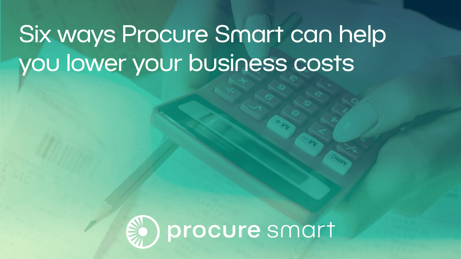 Six ways Procure Smart can support you to lower business costs